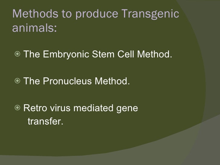 Transgenic Animals Technology and applications